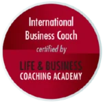 Siegel, Zertifikat: International Business Coach certified by LIFE&BUSINESS Academy